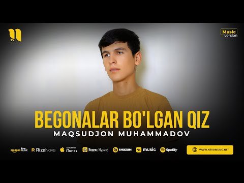Maqsudjon Muhammadov - Begonalar Bo'lgan Qiz фото