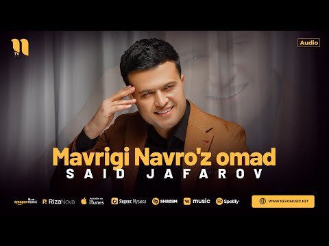 Said Jafarov - Mavrigi Navro'z Omad фото