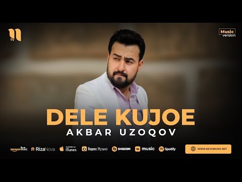 Akbar Uzoqov - Dele Kujoe Cover фото