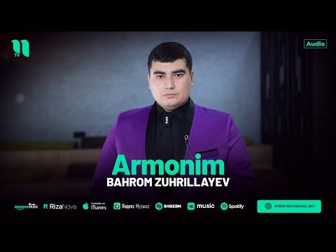 Bahrom Zuhrillayev - Armonim фото